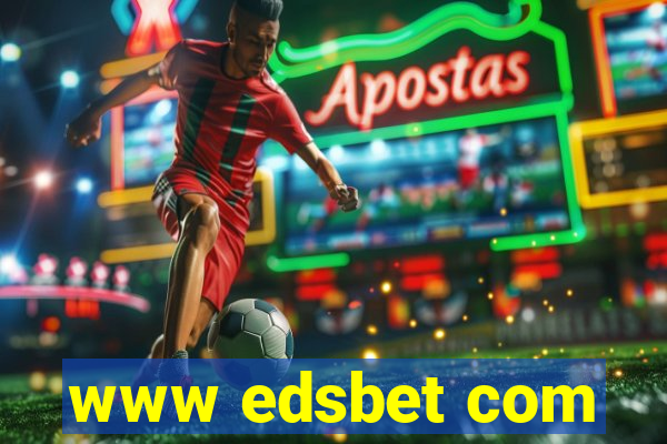 www edsbet com